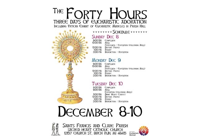 The 40 Hours: THREE DAYS OF EUCHARISTIC ADORATION